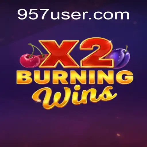 Explorando Burnin Wins X2